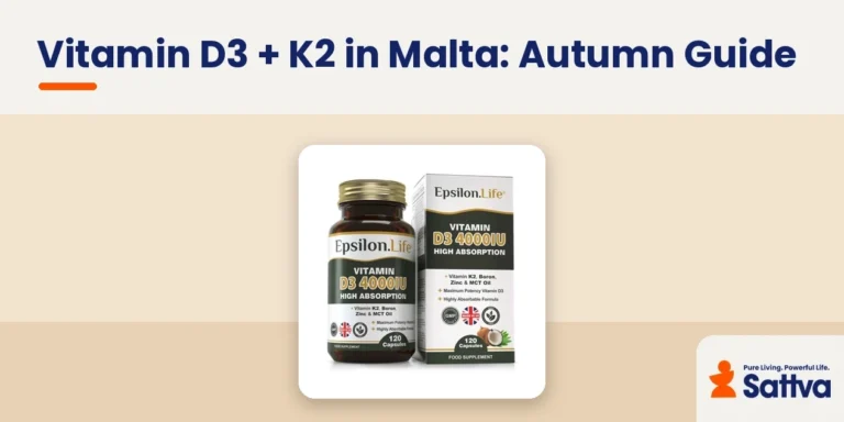 Vitamin D3 with K2 in Malta guide — Epsilon Life D3 4000IU with K2 bottle and box on Sattva brand header